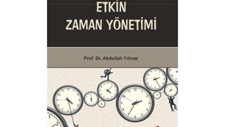 Yaşamda Zaman Yönetimi Taktikleri